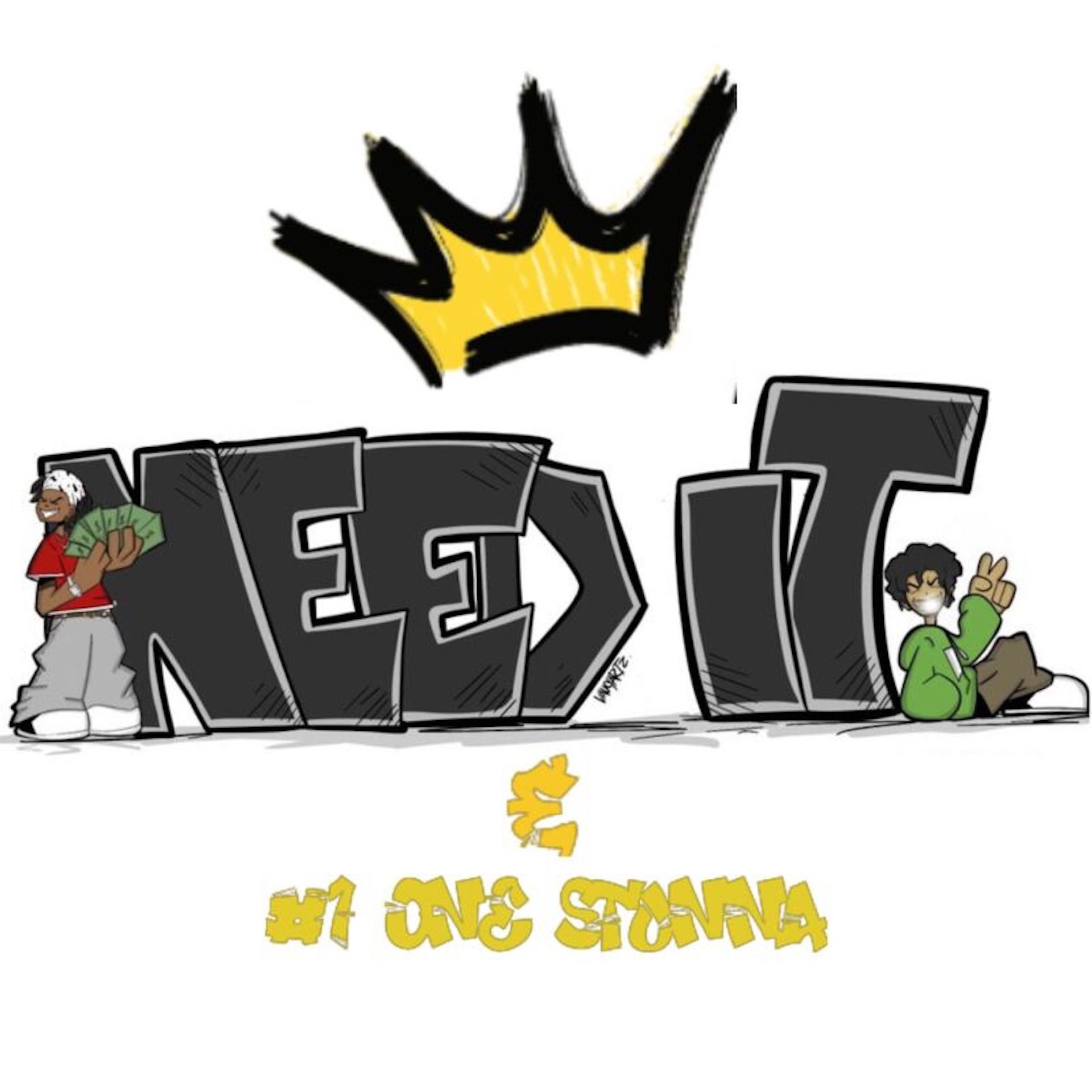 Need It / 1 Stunna - EP album cover