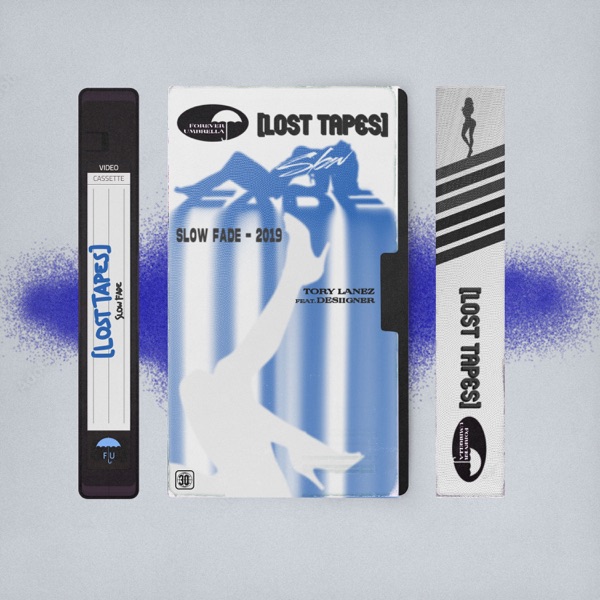 Slow Fade (Lost Tapes 2019) - Single album cover