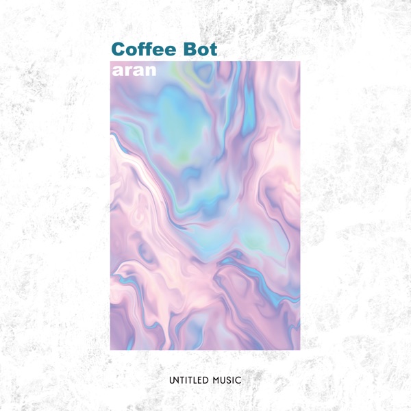 Coffee Bot - Single album cover