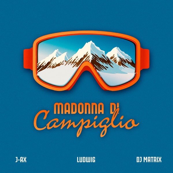 Madonna di Campiglio (feat. J-AX) - Single album cover
