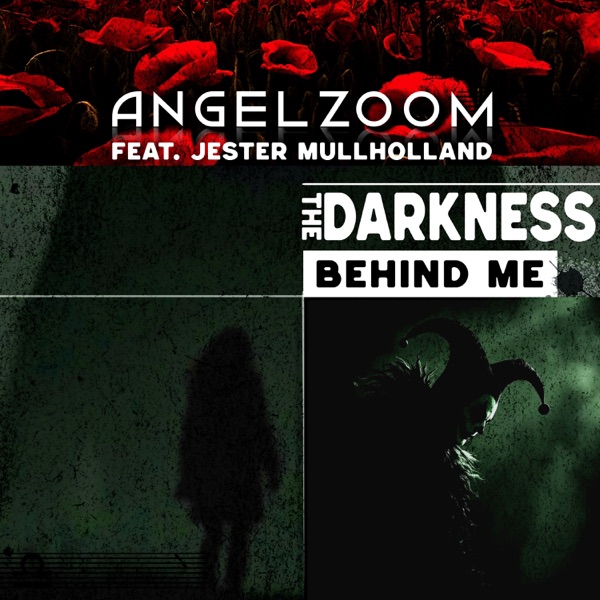 The Darkness Behind Me (feat. Jester Mullholland) - Single album cover