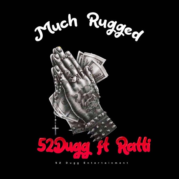 Much Rugged (feat. Ratty) - Single album cover