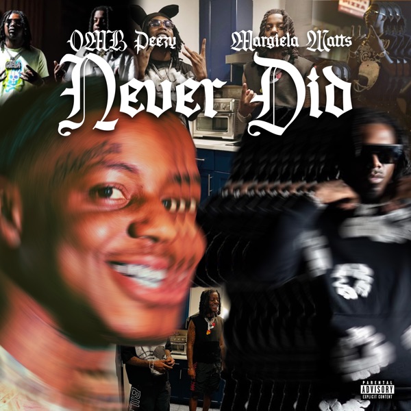Never Did (feat. OMB Peezy) - Single album cover