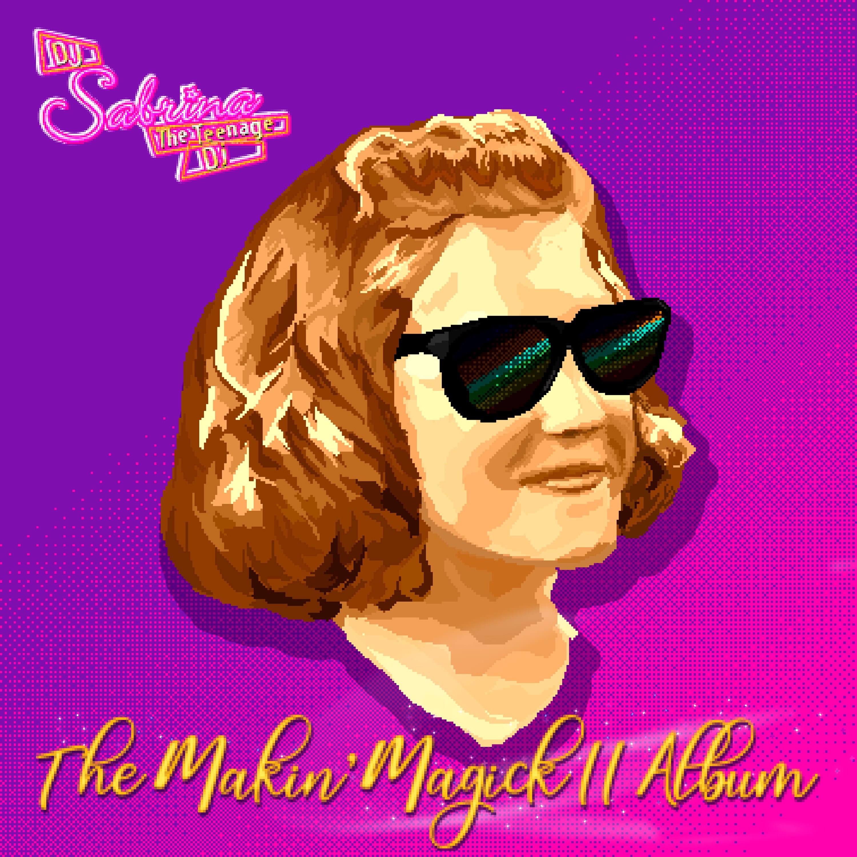 The Makin' Magick II Album album cover