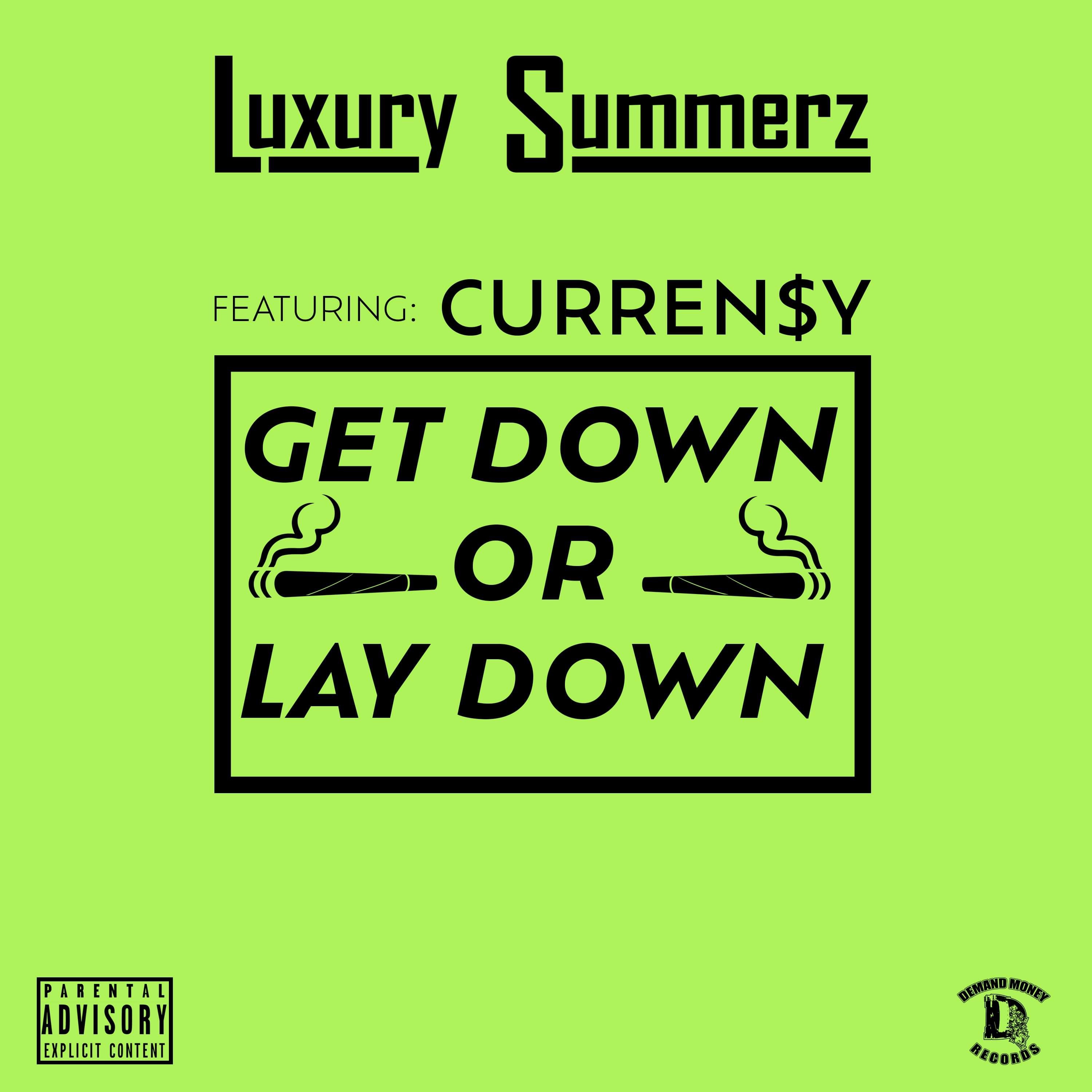 Get Down Or Lay Down (feat. Curren$y) - Single album cover