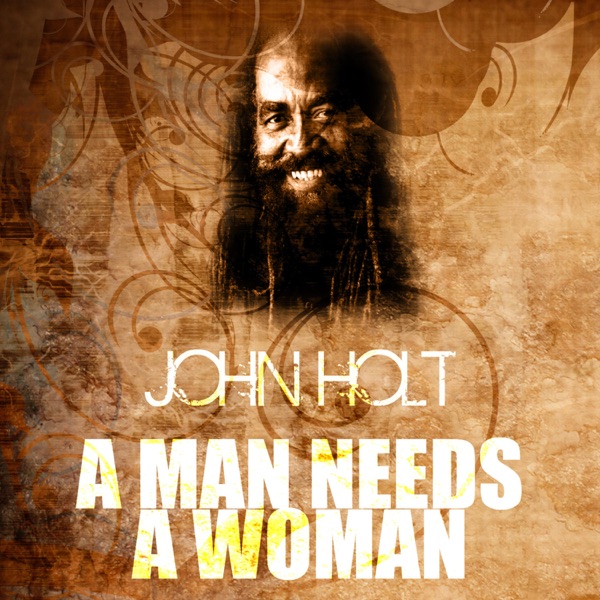 A Man Needs a Woman - Single album cover