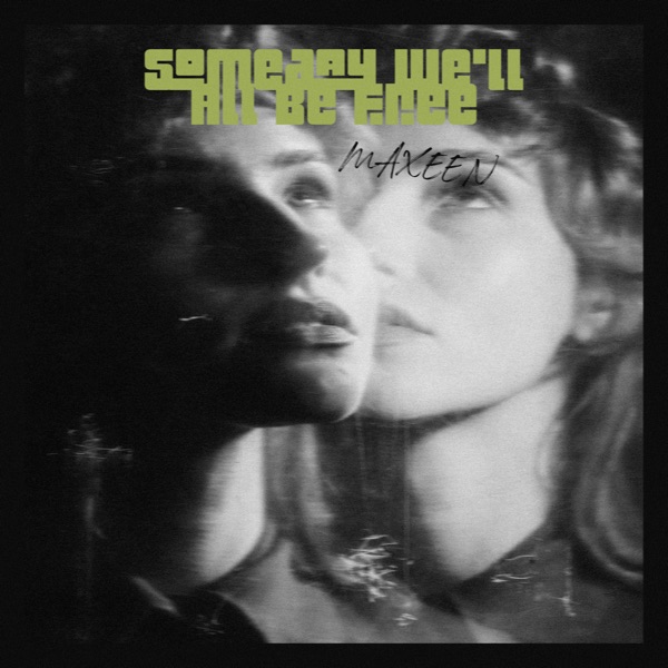Someday We'll All Be Free - Single album cover