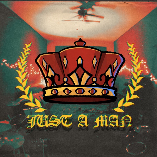 Just A Man - Single album cover
