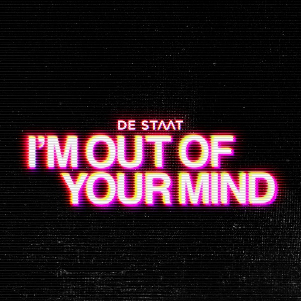 I'm out of Your Mind - Single album cover