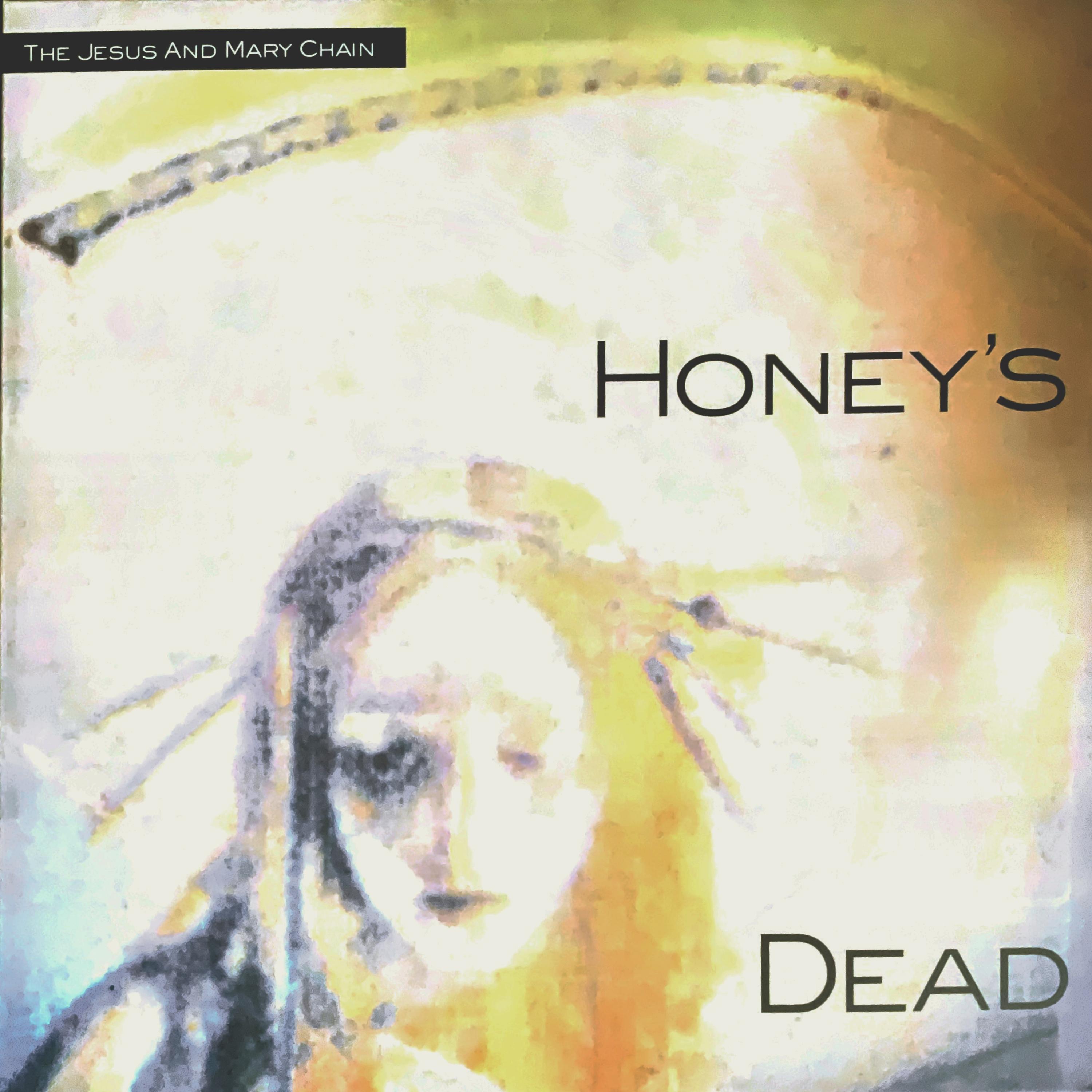 Honey's Dead album cover