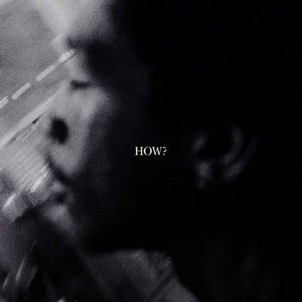 How? - Single album cover