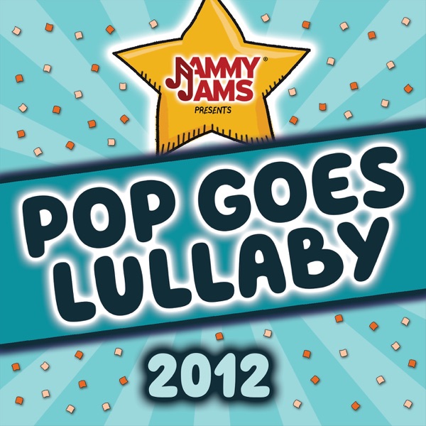 Pop Goes Lullaby 2012 album cover