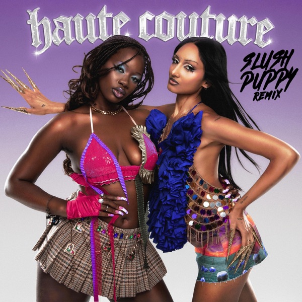 Haute Couture (Slush Puppy Remix) - Single album cover