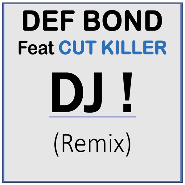 DJ (feat. Cut Killer) [Remix] - Single album cover