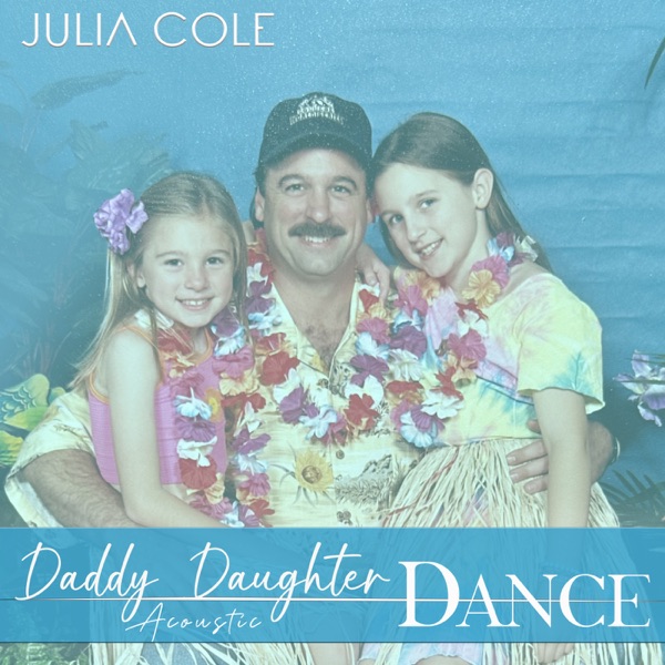 Daddy Daughter Dance (Acoustic) - Single album cover
