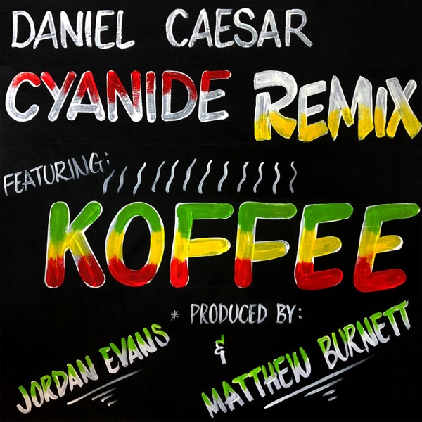 CYANIDE REMIX (feat. Koffee) - Single album cover