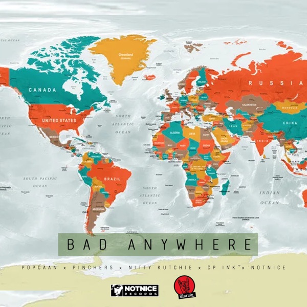 Bad Anywhere (feat. Nitty Kutchie & CP Ink) - Single album cover