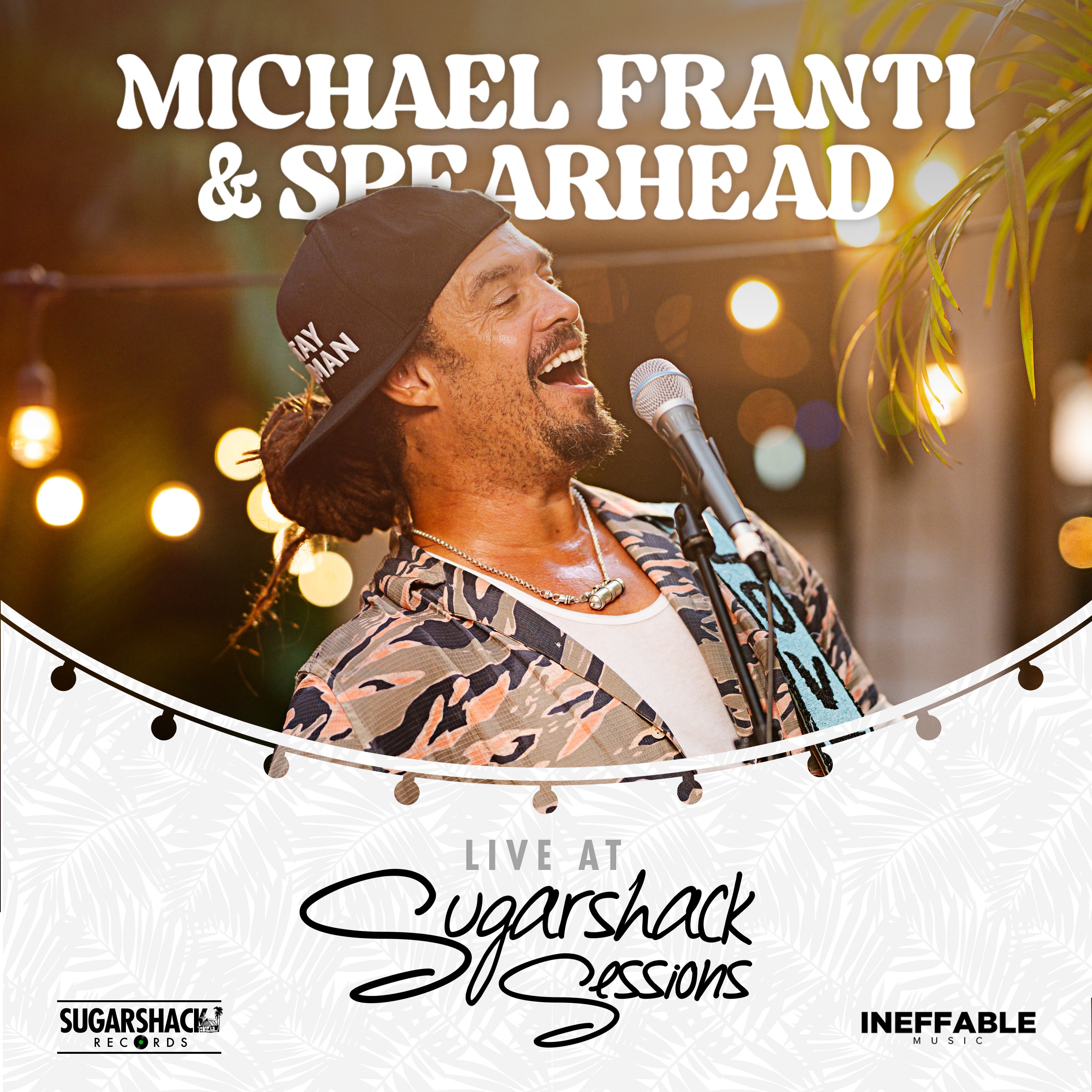 Michael Franti & Spearhead (Live at Sugarshack Sessions) album cover