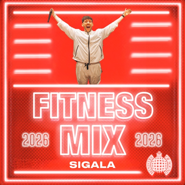 Ministry Fitness: Sigala (DJ Mix) album cover