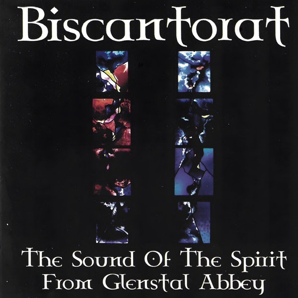 Biscantorat - The Sound of the Spirit from Glenstal Abbey album cover