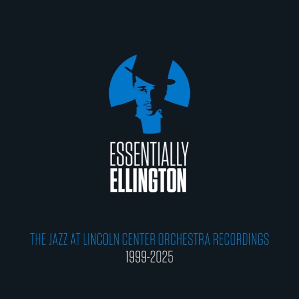 Essentially Ellington: The JLCO Recordings, 1999-2025 album cover