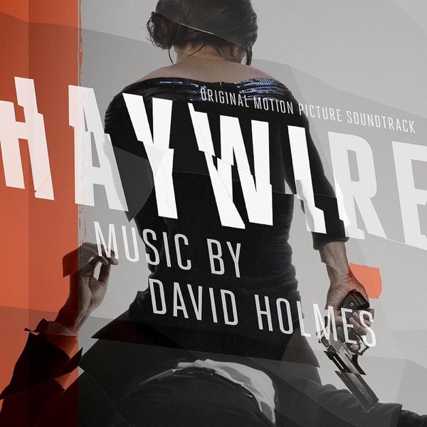 Haywire (Original Motion Picture Soundtrack) album cover