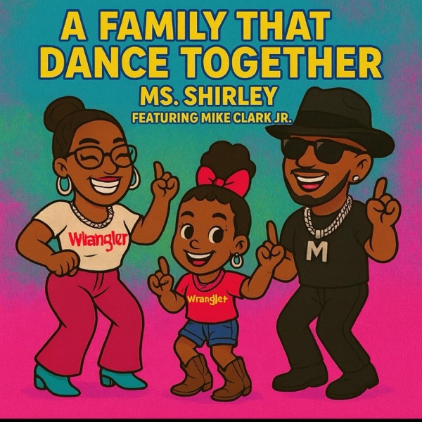 A family that dance together (feat. Mike Clark Jr) - Single album cover
