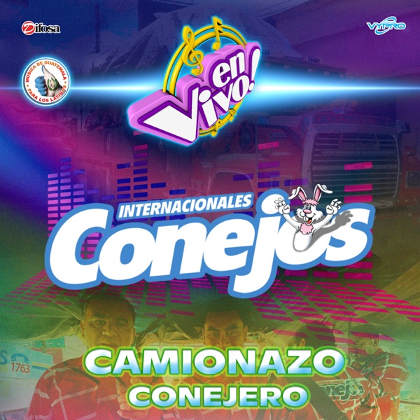 Camionazo Conejero. Música de Guatemala para los Latinos (En Vivo) album cover