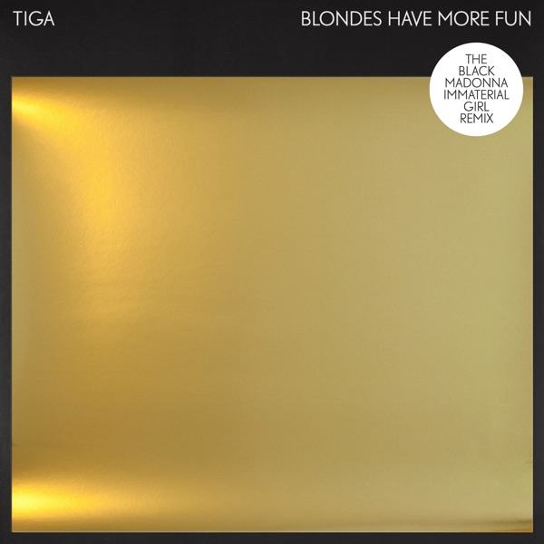 Blondes Have More Fun (The Black Madonna Immaterial Girl Remix) - Single album cover