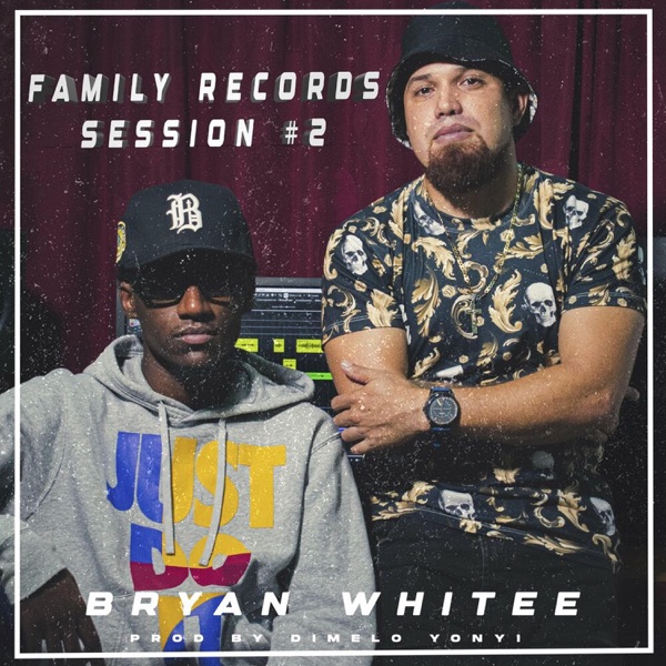 Bryan Whitee: Family Records Session # 2 - Single album cover