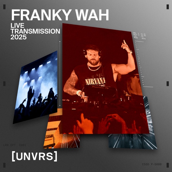 Franky Wah at [UNVRS]: Aug 3, 2025 [DJ Mix] [DJ Mix] album cover