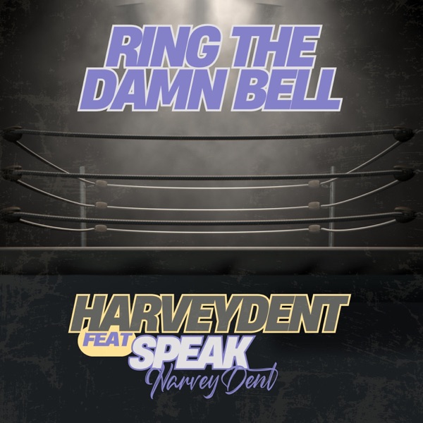 Ring The Damn Bell (feat. Speak) - Single album cover