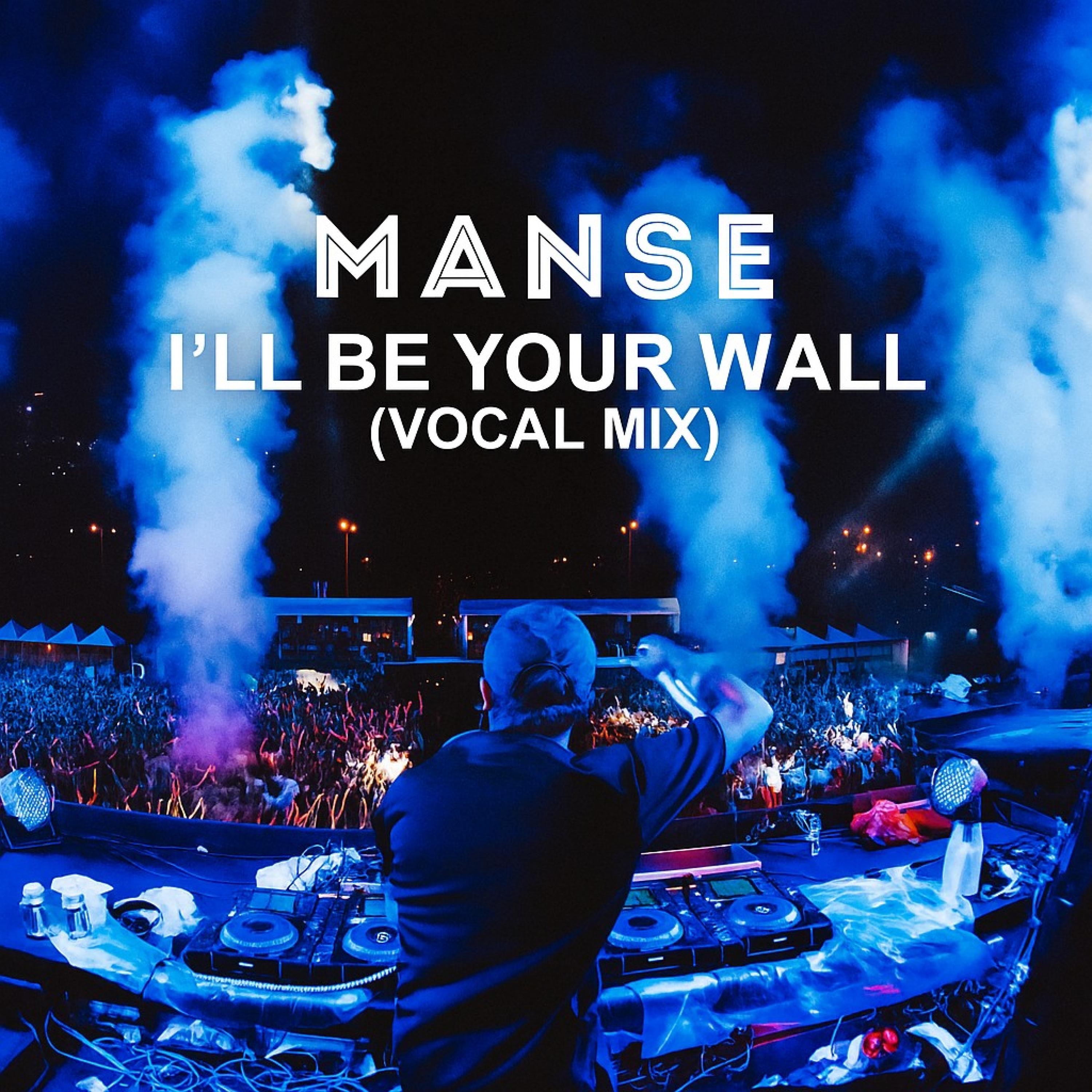 I’ll Be Your Wall (Vocal Mix) - Single album cover