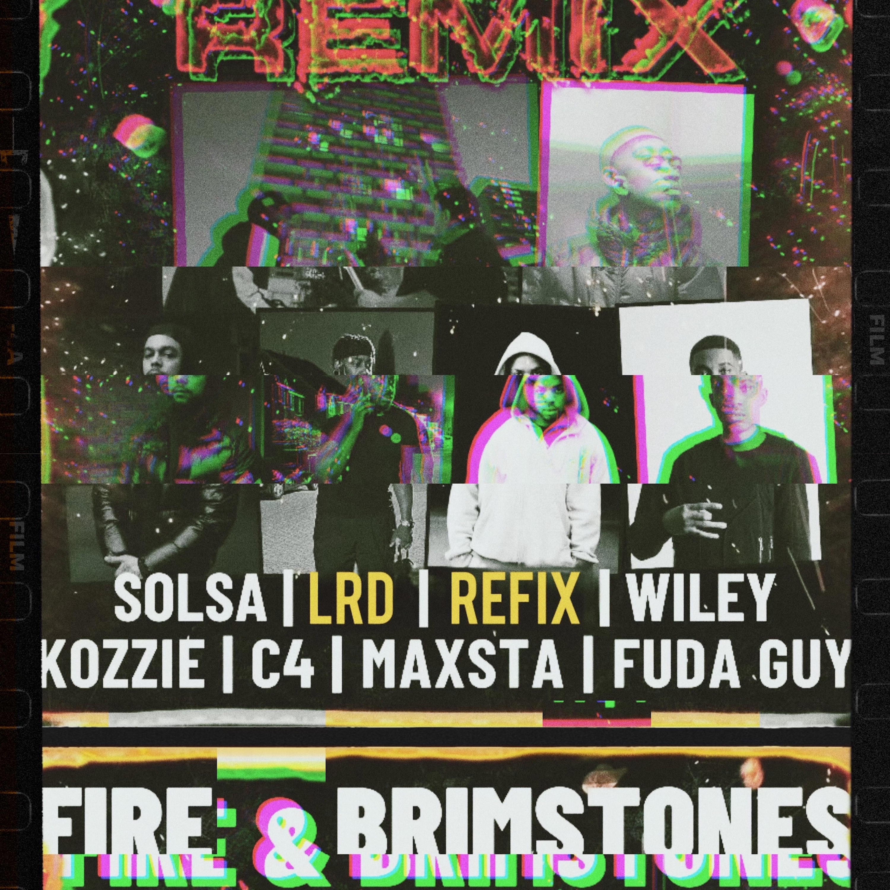 Fire & Brimstones (feat. Kozzie, Wiley, Maxsta, C4 & Fuda Guy) [LRD Remix] - Single album cover