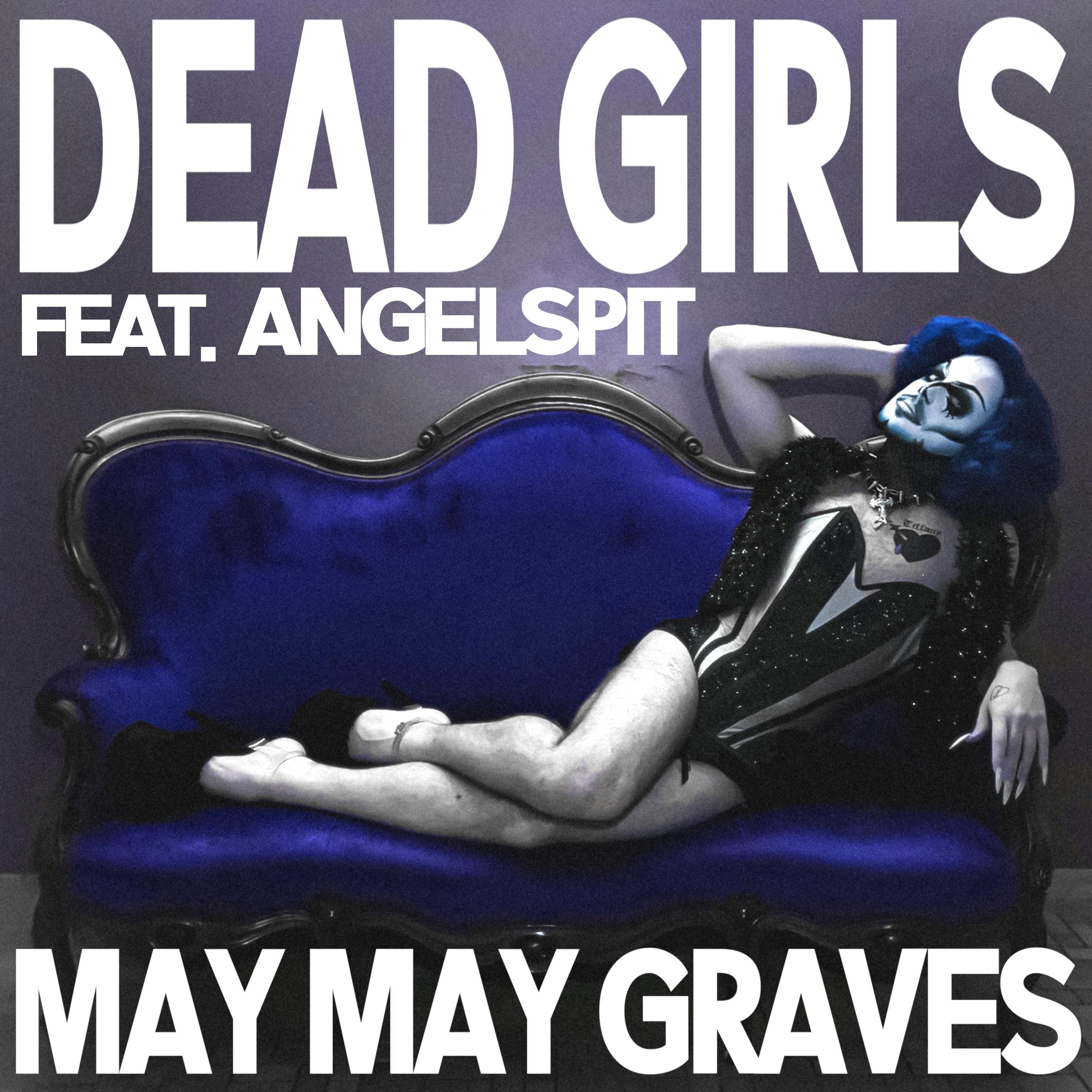 Dead Girls (feat. Angelspit) - Single album cover