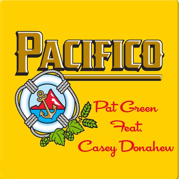 Pacifico - Single (feat. Casey Donahew) - Single album cover