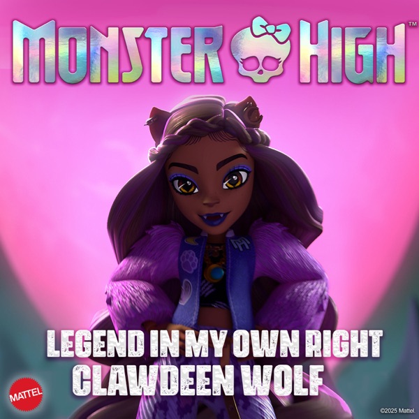 Legend In My Own Right: Clawdeen Wolf - Single album cover