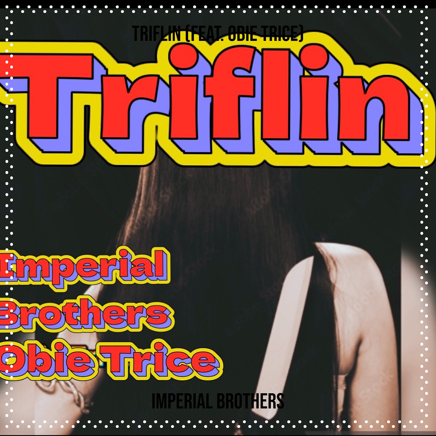 Triflin (feat. Obie Trice) - Single album cover