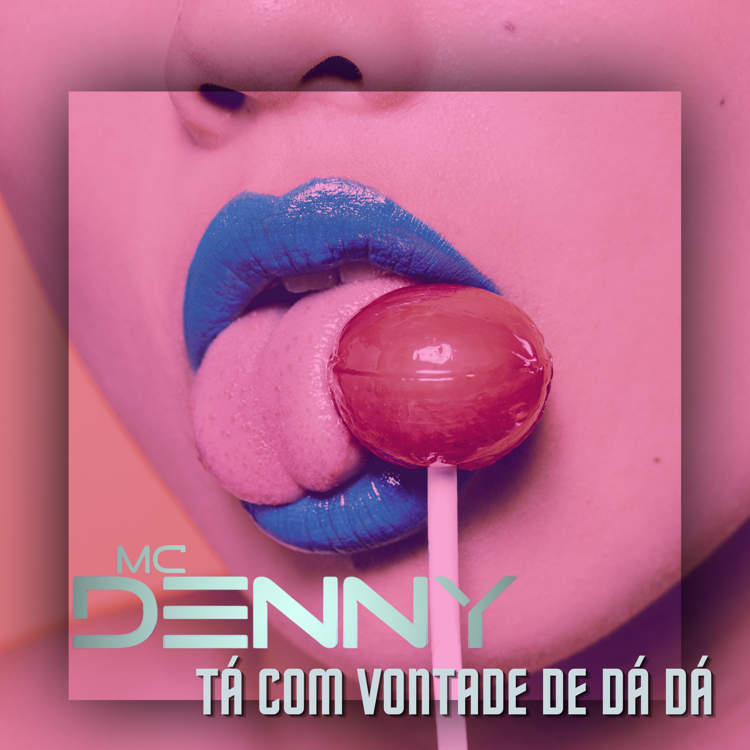 Tá com vontade de dá dá - Single album cover