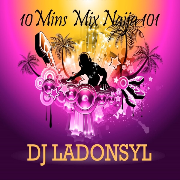 10Mins Mix Naija 101 album cover
