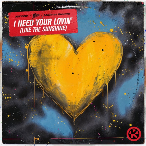 I Need Your Lovin' (Like the Sunshine) - Single album cover