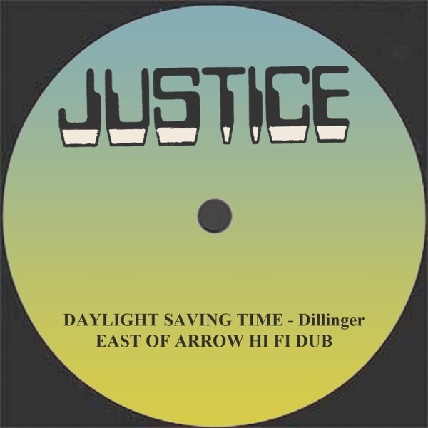 Daylight Saving Time / East of Arrows Hi Fi Dub - Single album cover