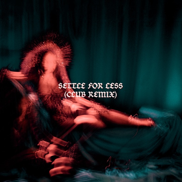 Settle For Less (Club Mix) - Single album cover