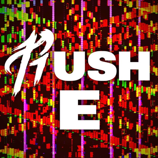 Rush E - Single album cover