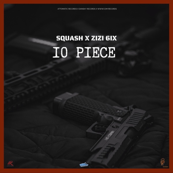 10 Piece (feat. ZIZI 6IXX) - Single album cover