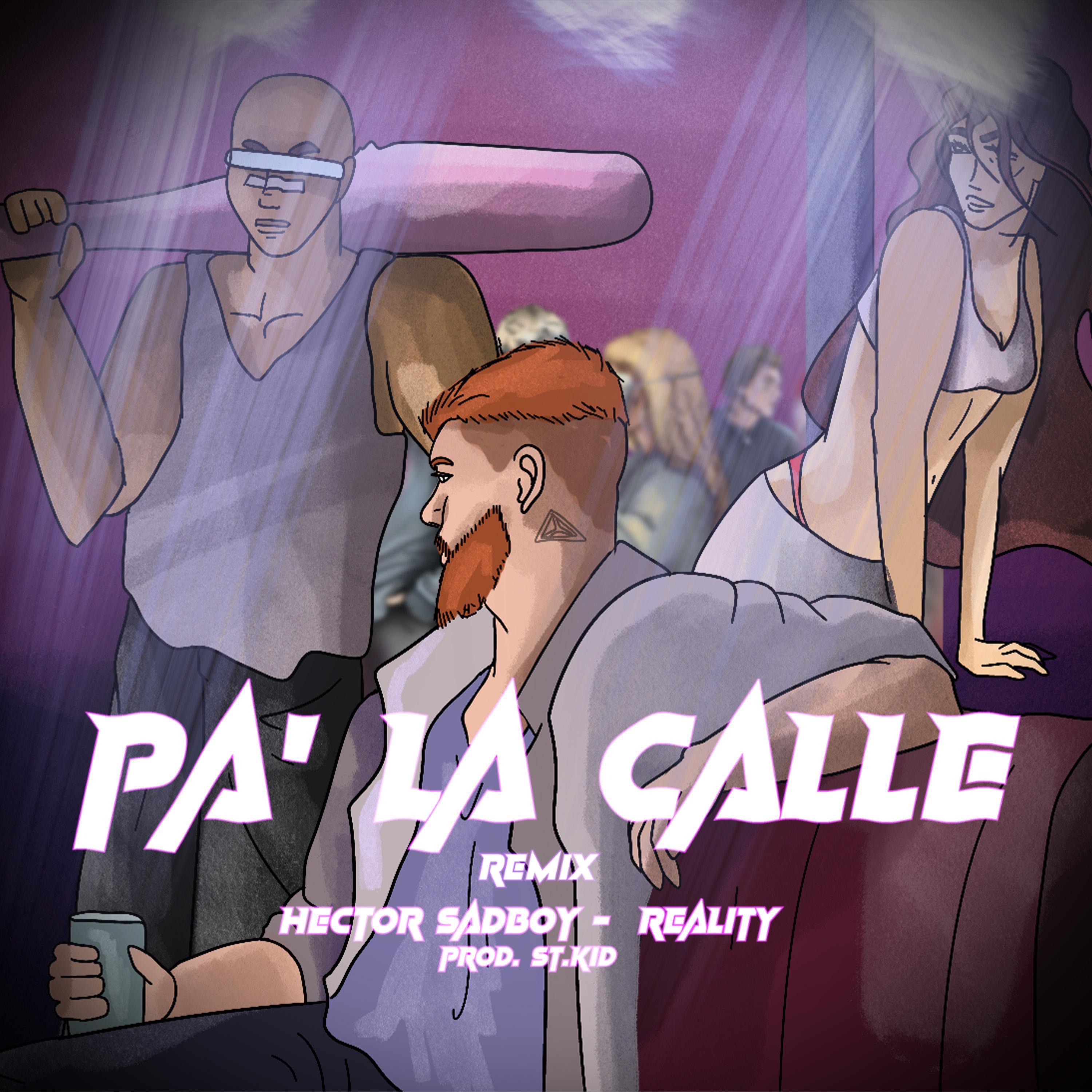 Tirando pa la calle (feat. Reality) [Remix] - Single album cover