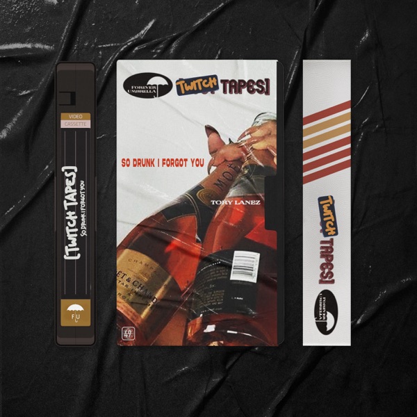 So Drunk I Forgot You (Twitch Tapes) - Single album cover