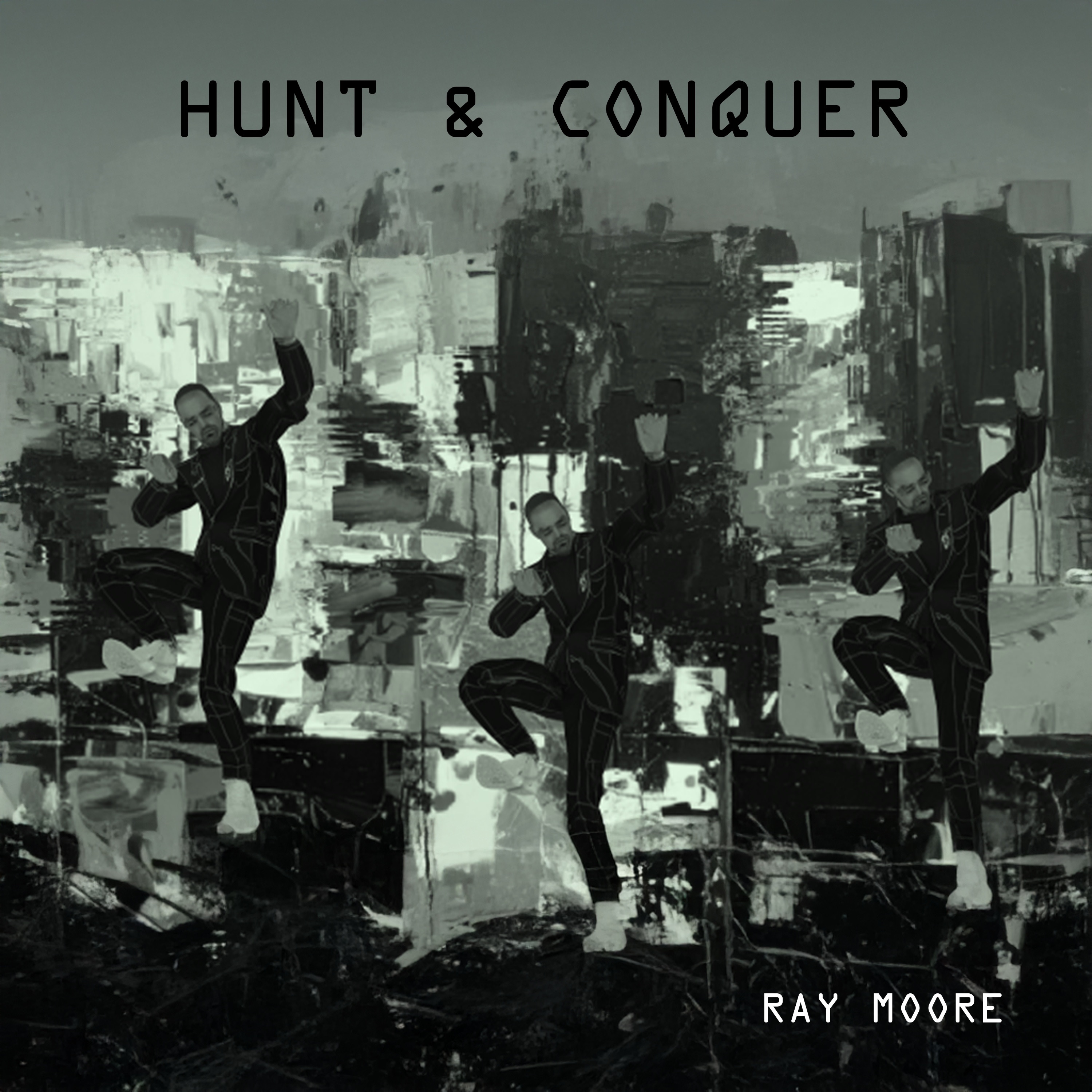 Hunt and Conquer - Single album cover