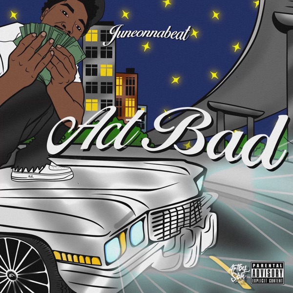 Act Bad - Single album cover