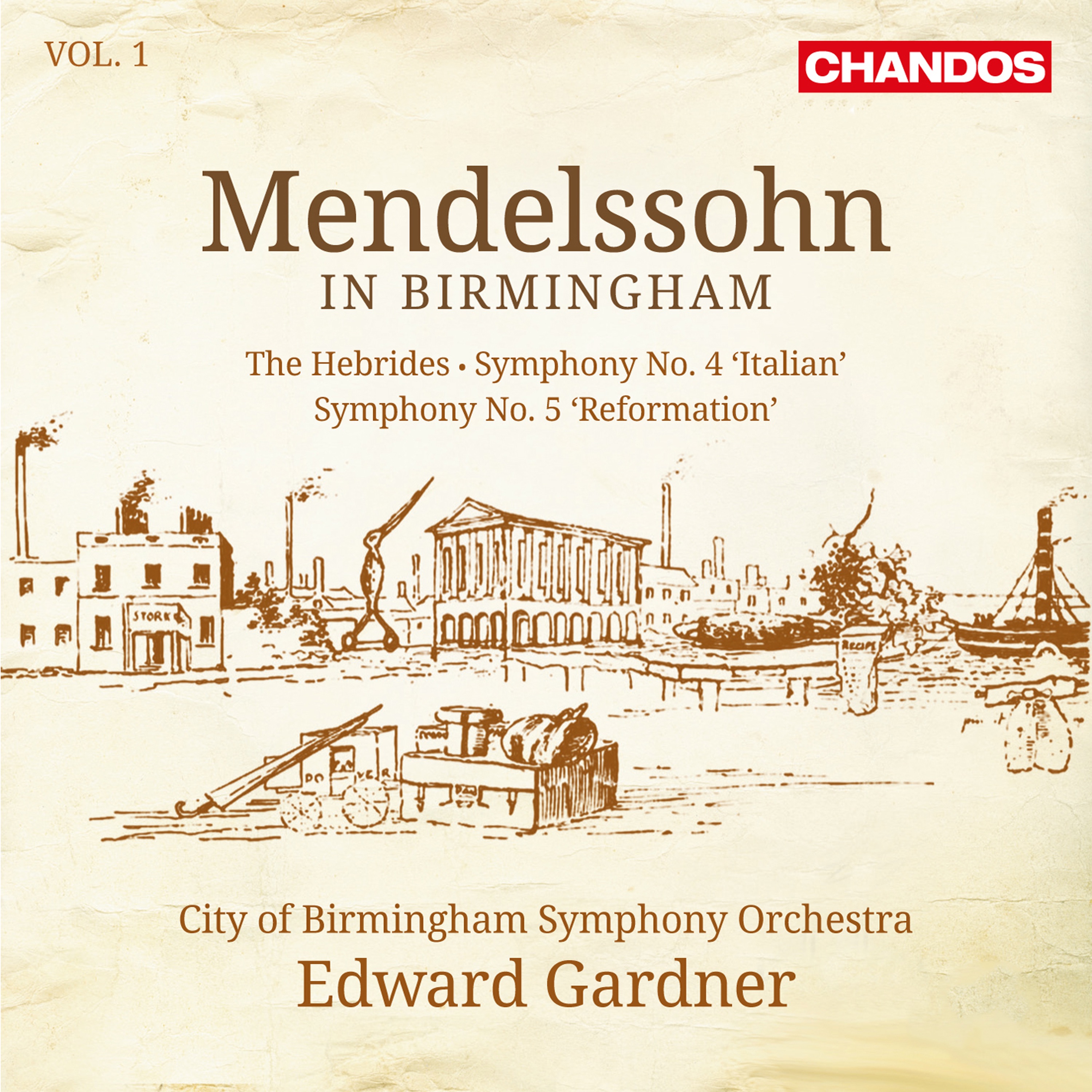 Mendelssohn: Symphony No. 4 "Italian", Symphony No. 5 "Reformation" & The Hebrides Overture (Mendels album cover